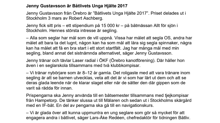 Jenny Gustavsson får stipendiet ”Båtlivets Unga Hjälte 2017” på 15 000 kr.
