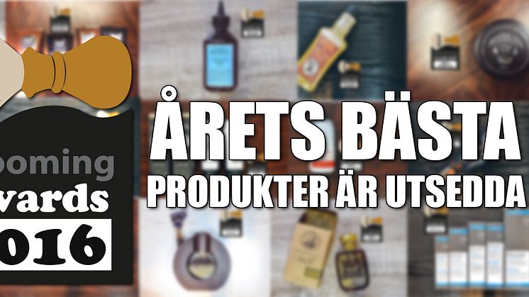 Grooming Awards 2016 - årets bästa produkter för män är utsedda!