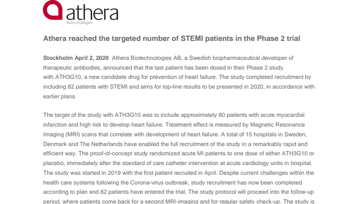 Athera reached the targeted number of STEMI patients in the Phase 2 trial 
