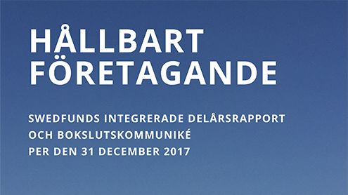 Swedfunds Integrerade delårsrapport och bokslutskommuniké december 2017