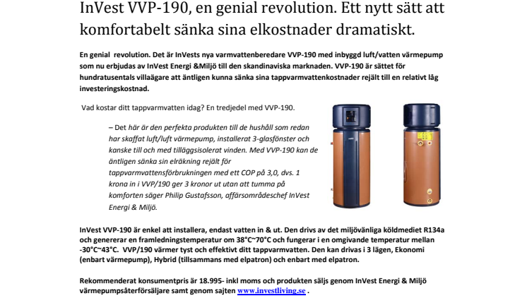 InVest VVP-190, en genial revolution. Ett nytt sätt att komfortabelt sänka sina elkostnader dramatiskt.