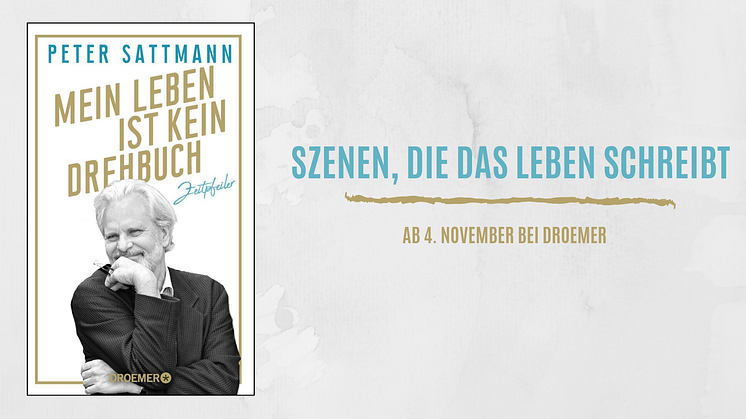 Peter Sattmann: Mein Leben ist kein Drehbuch