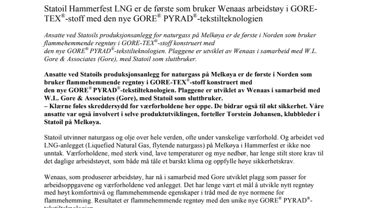 Statoil Hammerfest LNG er de første som bruker Wenaas arbeidstøy i GORE-TEX®-stoff med den nye GORE® PYRAD®-tekstilteknologien