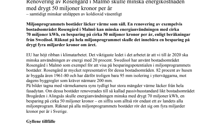 Renovering av Rosengård i Malmö skulle minska energikostnaden med drygt 50 miljoner kronor per år