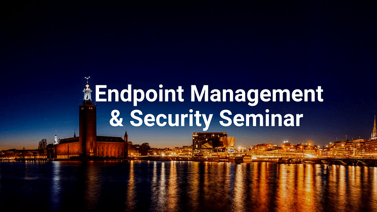 Endpoint Management & Security Seminar