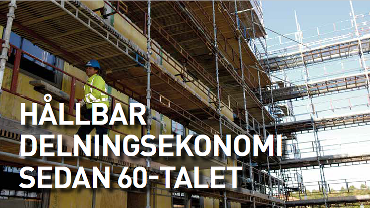 HÅLLBAR DELNINGSEKONOMI SEDAN 60-TALET