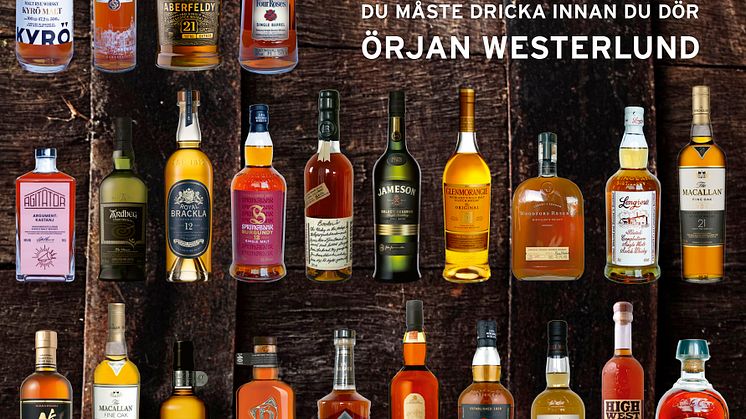 52 Whisky du måste dricka innan du dör – äntligen mer whisky! 