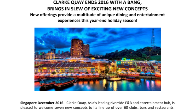 CLARKE QUAY ENDS 2016 WITH A BANG, BRINGS IN SLEW OF EXCITING NEW CONCEPTS