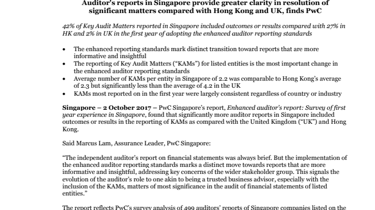 Auditor's reports in Singapore provide greater clarity in resolution of significant matters compared with Hong Kong and UK, finds PwC