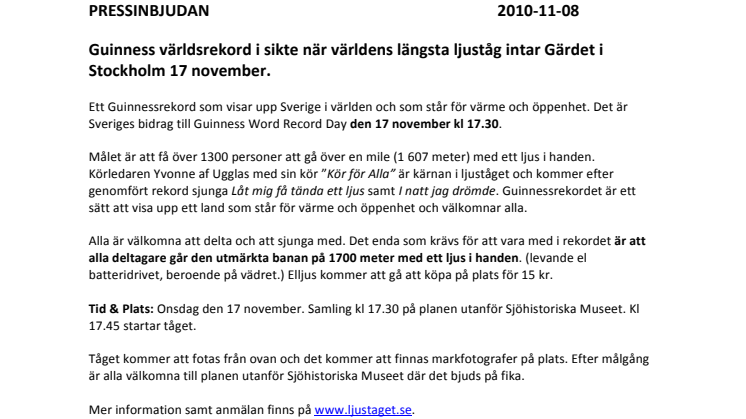 Guinness världsrekord i sikte när världens längsta ljuståg intar Gärdet i Stockholm 17 november. 