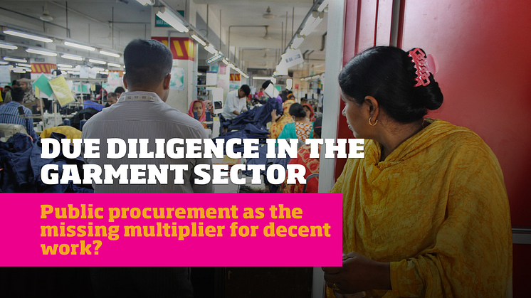 Due diligence in the garment sector – public procurement as the missing multiplier for decent work?