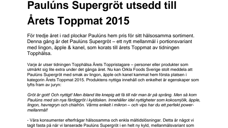 Paulúns Supergröt utsedd till Årets Toppmat 2015