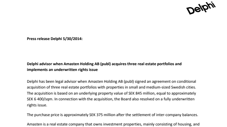 Delphi advisor when Amasten Holding AB (publ) acquires three real estate portfolios and implements an underwritten rights issue