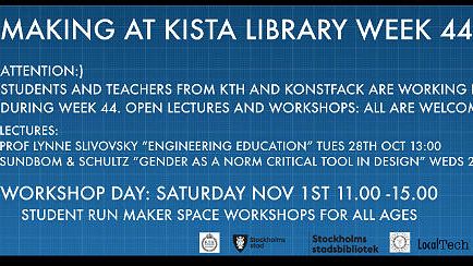 Making at Kista Library week 44