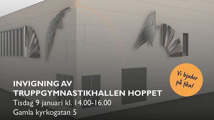 Pressinbjudan: Invigning av truppgymnastikhallen Hoppet 9 januari klockan 14.00