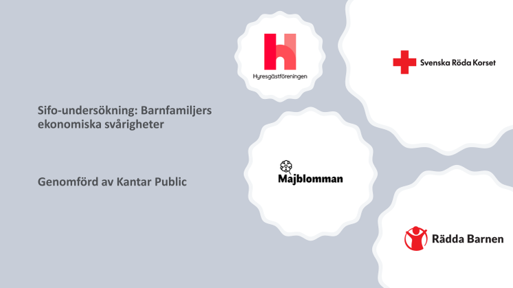 Sammanställning av sifoundersökning om barnfamiljers ekonomiska svårigheter med våra slutsatser och krav.pdf