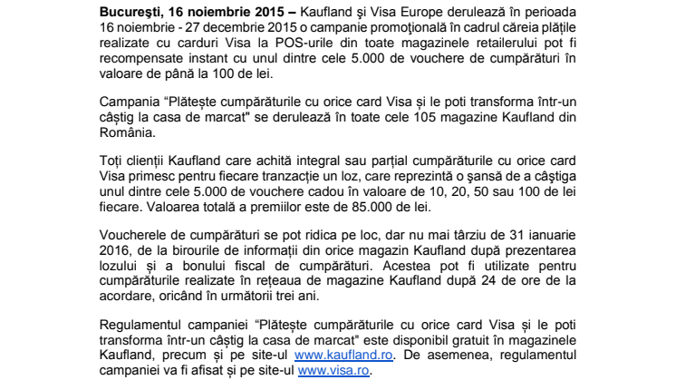 Mii de cumpărături realizate cu cardul Visa la Kaufland vor fi recompensate cu vouchere cadou de până la 100 lei