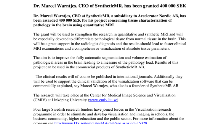 Dr. Marcel Warntjes, CEO of SyntheticMR, has been granted 400 000 SEK 