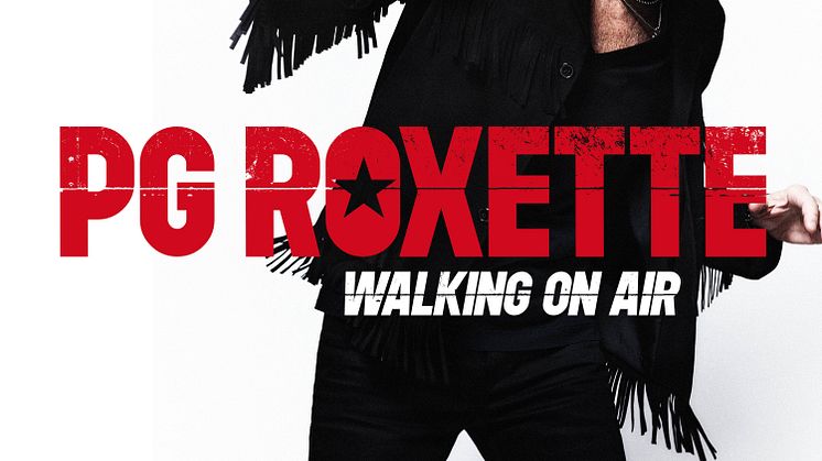 PG ROXETTE ÄR HÄR MED NYA SINGELN ‘WALKING ON AIR’