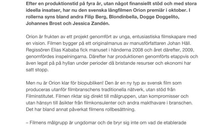 Premiär för svenska långfilmen Orion 22 oktober