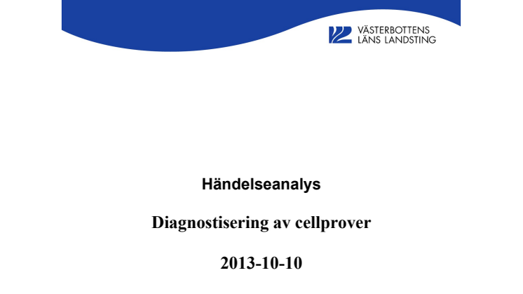 Händelseanalys - Diagnostisering av cellprover