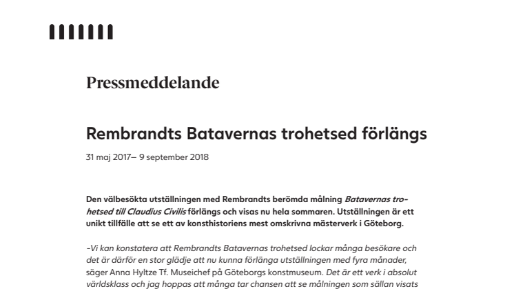 Utställningen Rembrandts Batavernas trohetsed på Göteborgs konstmuseum förlängs till 9 september