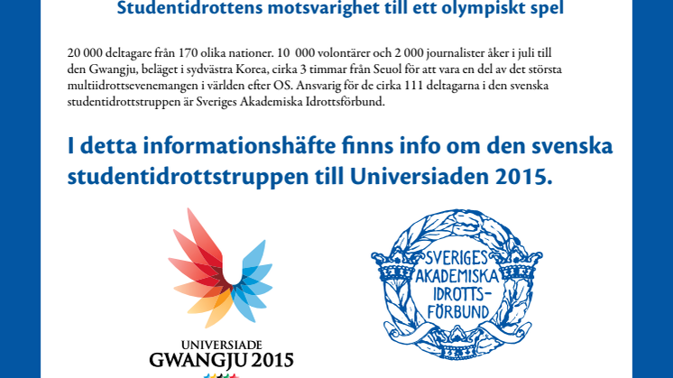 Mediaguide Sommaruniversiad 2015 - studentidrottens motsvarighet till ett olympiskt spel
