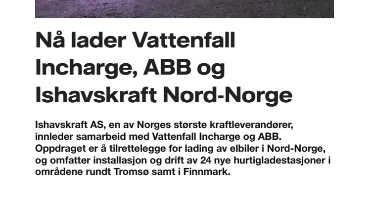 Nå lader Incharge, ABB og Ishavskraft Nord-Norge