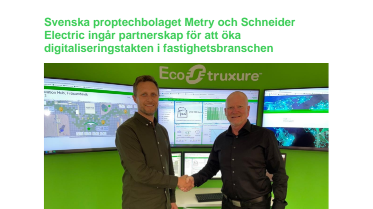 Svenska proptechbolaget Metry och Schneider Electric ingår partnerskap för att öka digitaliseringstakten i fastighetsbranschen 