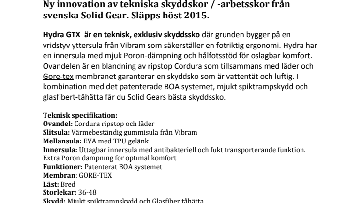 Ny innovation av tekniska skyddsskor / -arbetsskor från svenska Solid Gear. Höst 2015.
