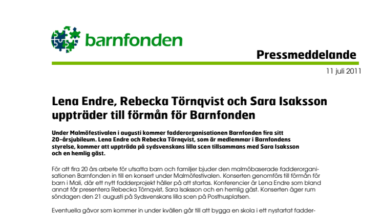 Lena Endre, Rebecka Törnqvist och Sara Isaksson uppträder till förmån för Barnfonden