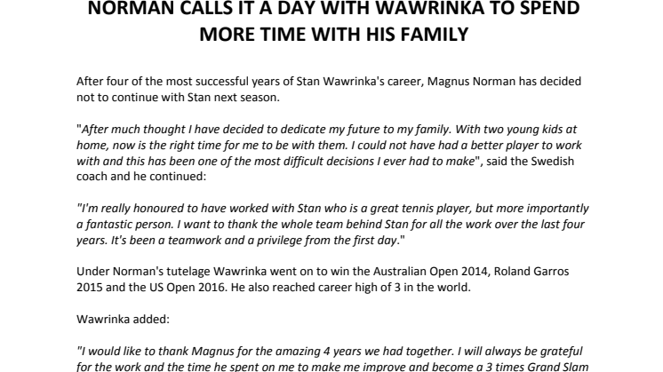 Norman calls it a day with Wawrinka to spend more time with his family