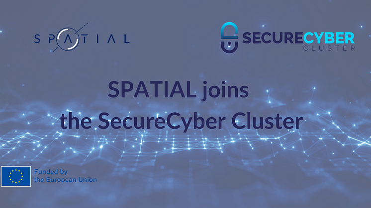 SPATIAL joins the SecureCyber Cluster