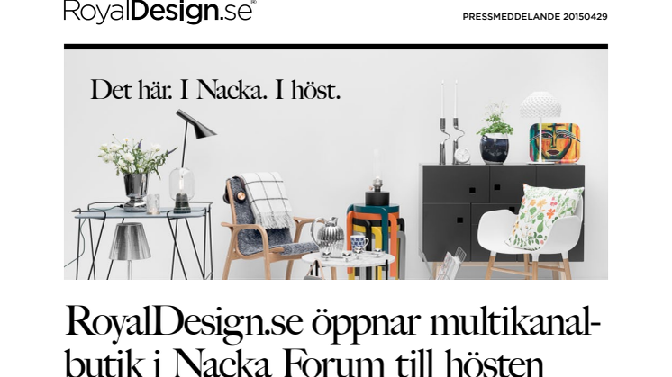RoyalDesign.se öppnar multikanalbutik i Nacka Forum till hösten