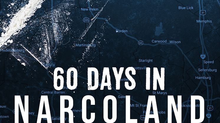 60 Days In: Narcoland