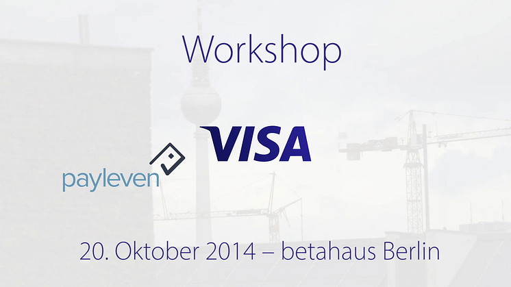 Video zum Gründerworkshop von Visa Europe und payleven in Berlin