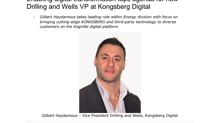 Kongsberg Digital: Enabling digital transformation tops agenda for new Drilling and Wells VP at Kongsberg Digital