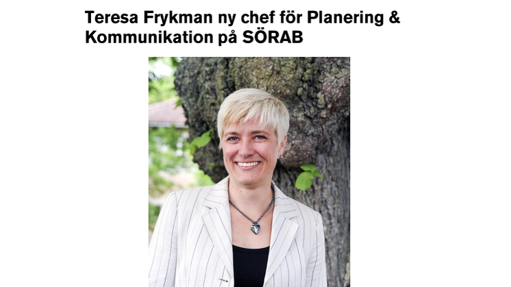 Teresa Frykman ny chef för Planering & Kommunikation på SÖRAB
