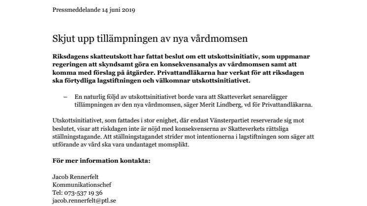 Skjut upp tillämpningen av nya vårdmomsen