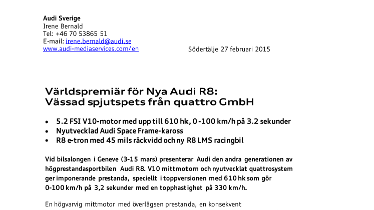 Världspremiär för Nya Audi R8. Vässad spjutspets från quattro GmbH