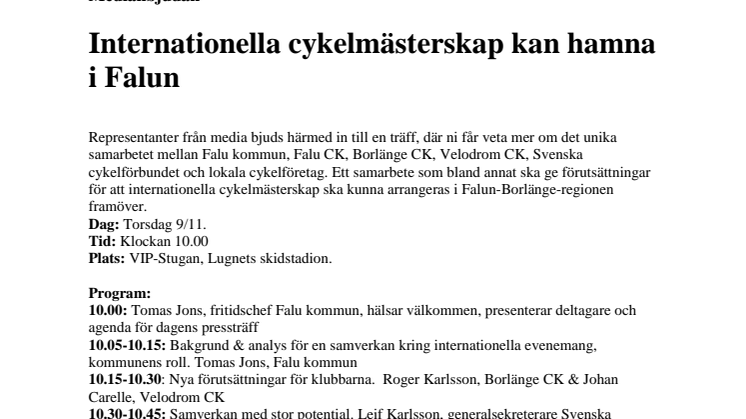 Mediainbjudan: Internationella cykelmästerskap kan hamna i Falun