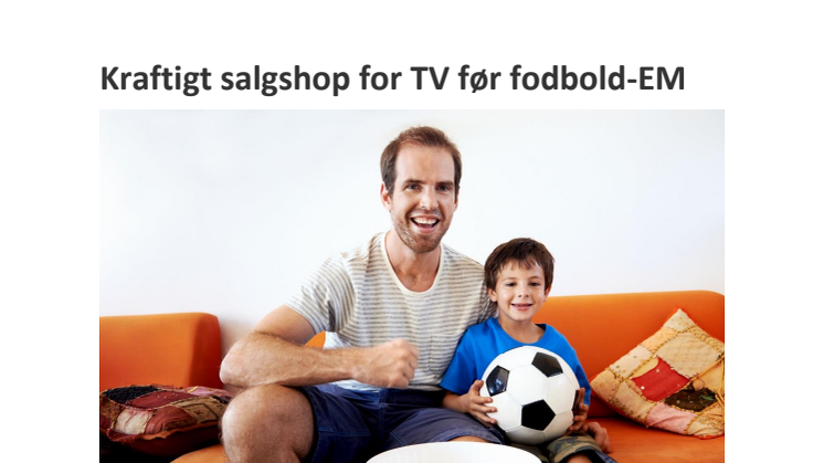 Kraftigt salgshop for TV før fodbold-EM