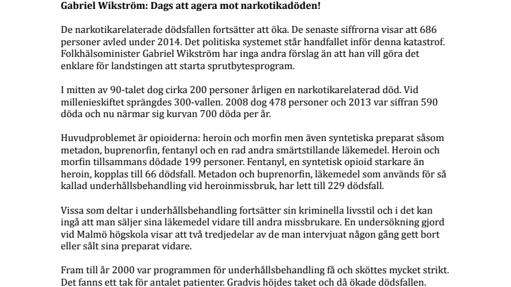 Gabriel Wikström: Dags att agera mot narkotikadöden!