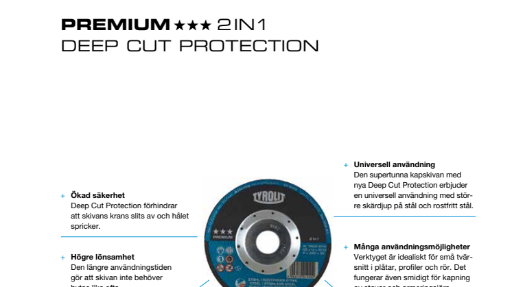 Produktinfo TYROLIT PREMIUM kapskiva 2in1 Deep Cut Protection