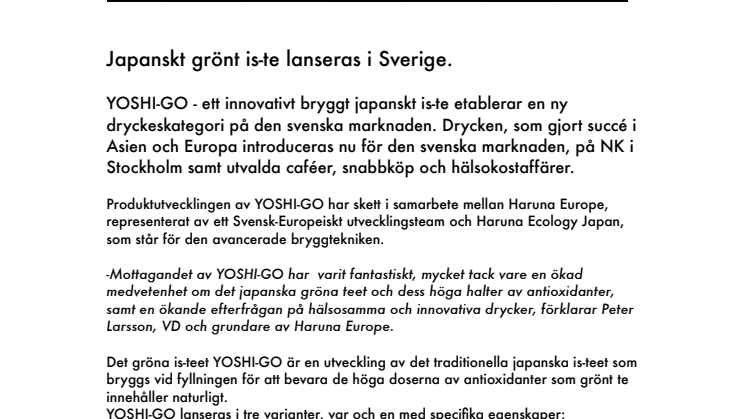 Japanskt grönt is-te lanseras i Sverige.