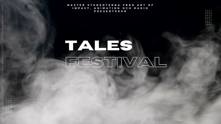 Tales Festival - en examensfestival med SKH:s masterstudenter i film och media 2024!