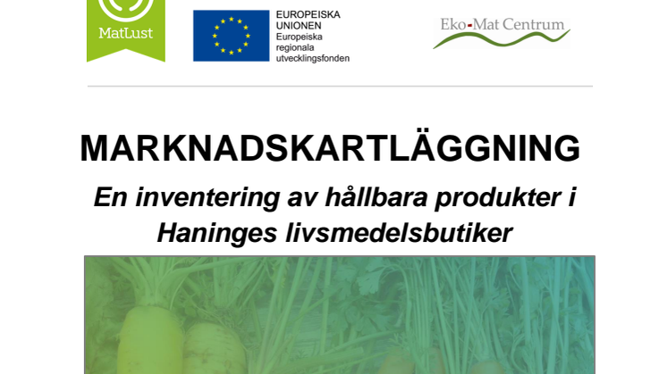 Marknadskartläggning - en inventering av hållbara produkter i Haninges livsmedelsbutiker