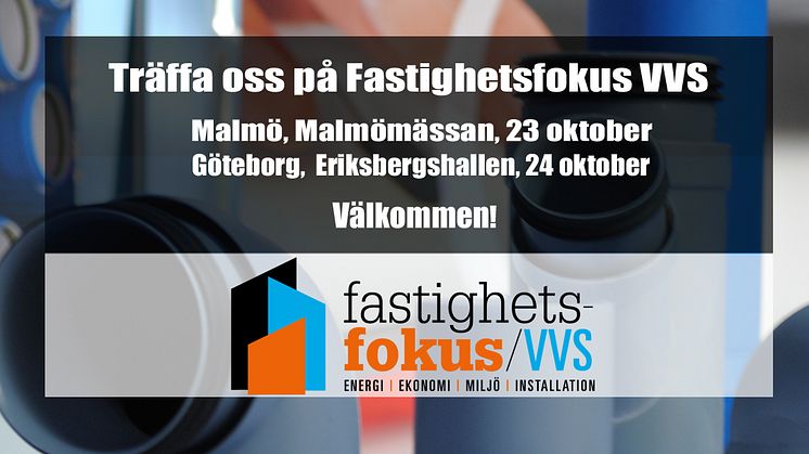 JAFO ställer ut på Fastighetsfokus VVS - Malmö och Göteborg 2018