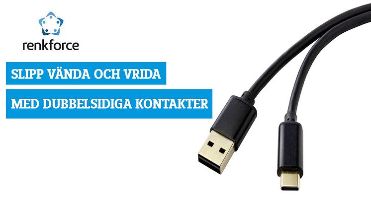 Nytt i Renkforce-sortimentet är USB-anslutningskablar som har en Apple Lightning- eller USB-C-kontakt i ena änden och en speciell USB-A-kontakt, som är dubbelt anslutningsbar, i andra. Fotokälla: Conrad Electronic