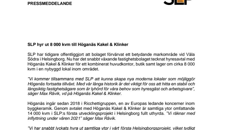 SLP hyr ut 8 000 kvm till Höganäs Kakel & Klinker